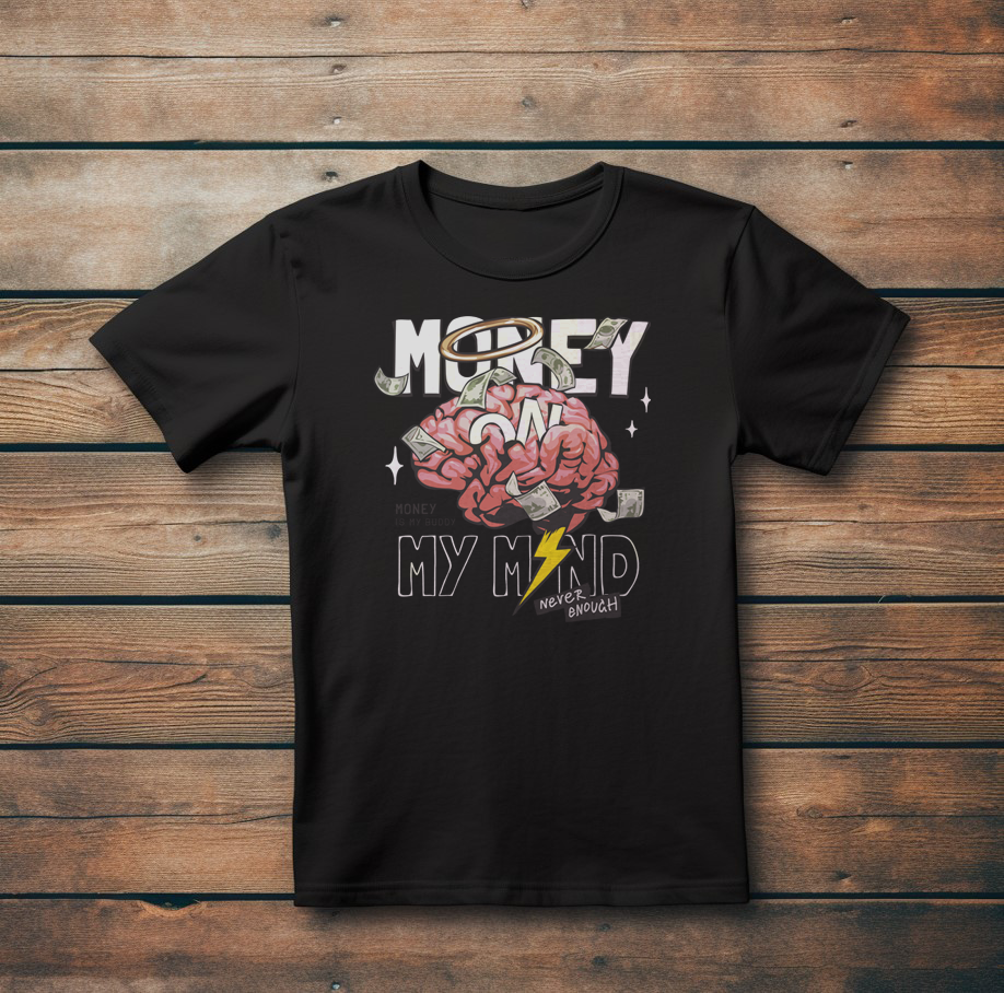 Страхотна Тениска с Дизайн"Money On My Mind"